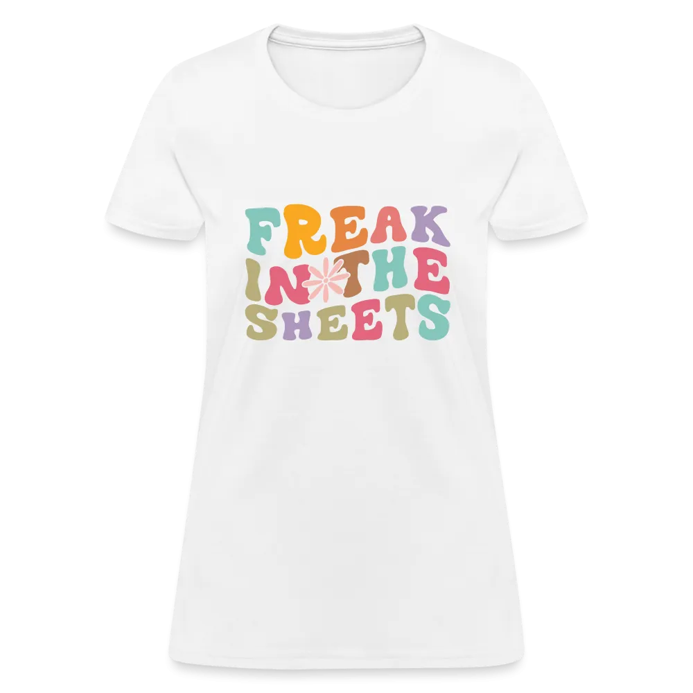 Freak In The Sheets Women's Contoured T-Shirt