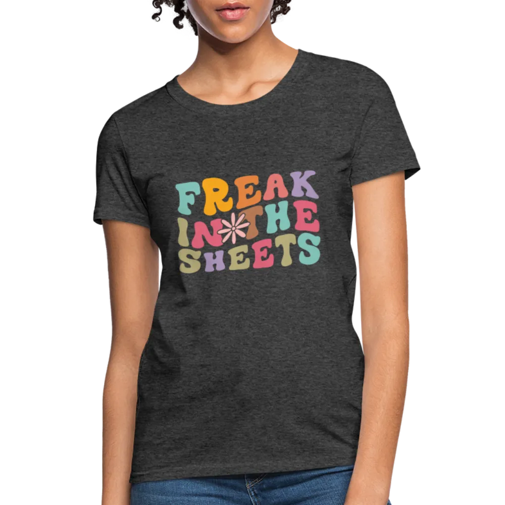 Freak In The Sheets Women's Contoured T-Shirt